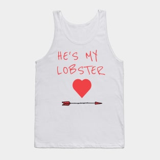 He's My Lobster Tank Top